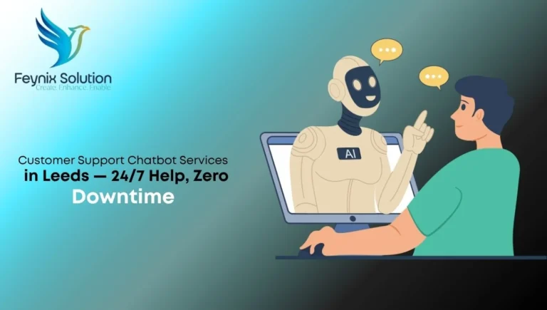 Customer Support Chatbot Services in Leeds