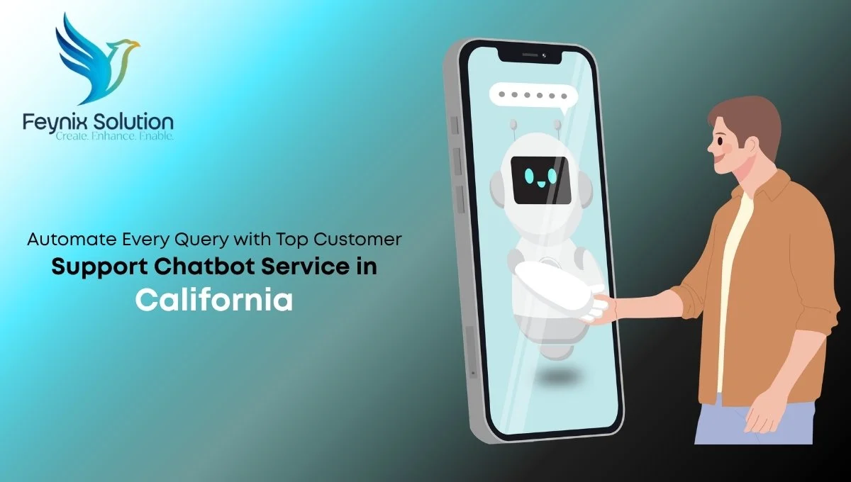customer support chatbot service in California