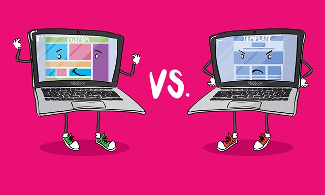 Custom vs. Templates