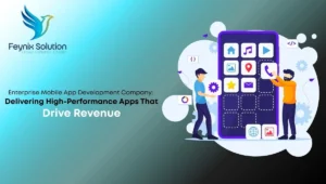 Enterprise Mobile App Development Company