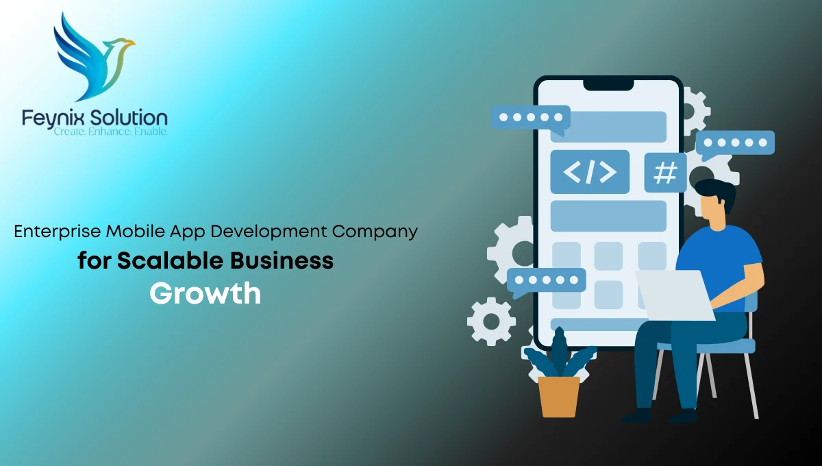Enterprise Mobile App Development Company