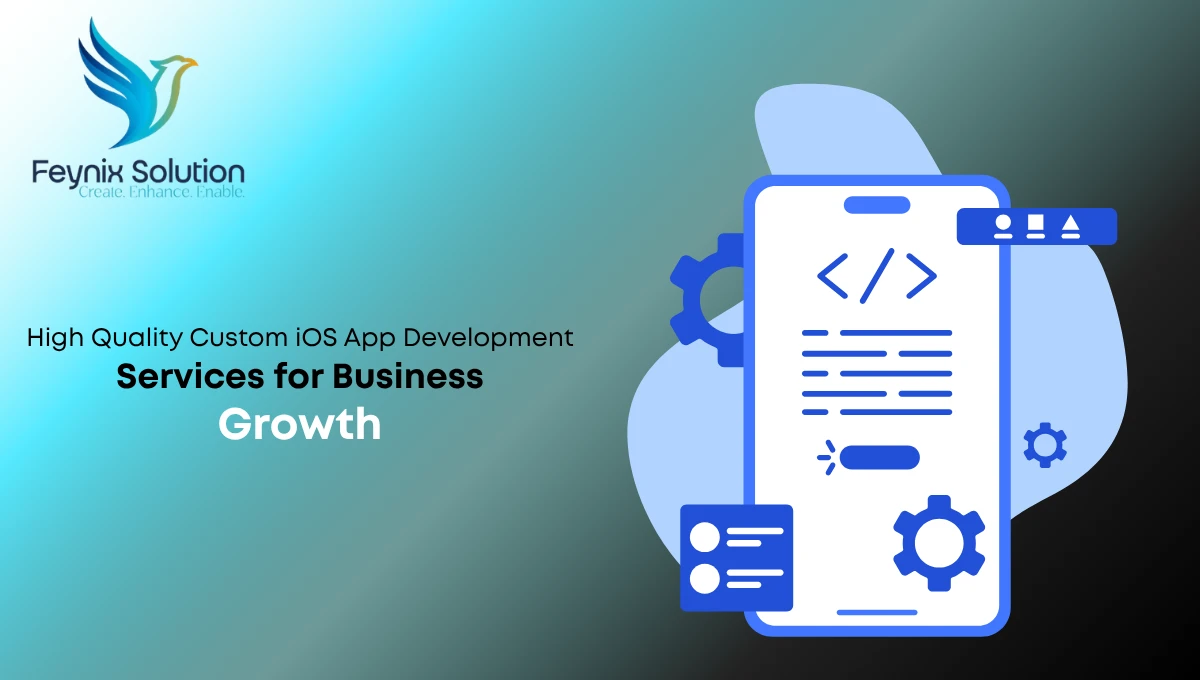 High Quality Custom iOS App Development Services