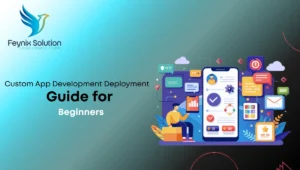 Custom App Development Guide for Beginners
